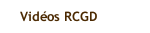 Vidéos RCGD